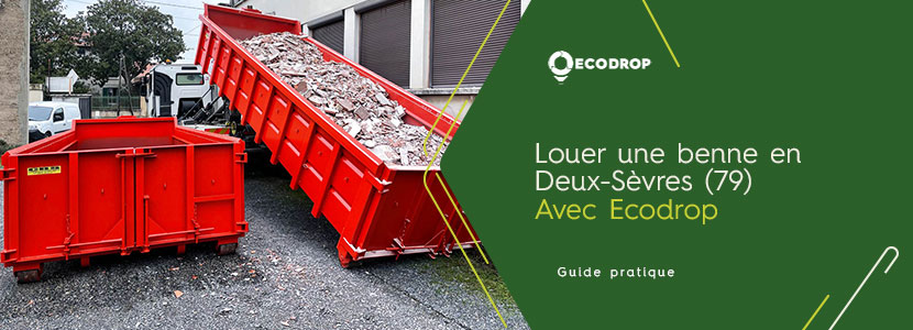 Lire la suite à propos de l’article Location de bennes en Deux-Sèvres (79) avec Ecodrop